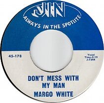 Margo White - Don't Mess With My Man