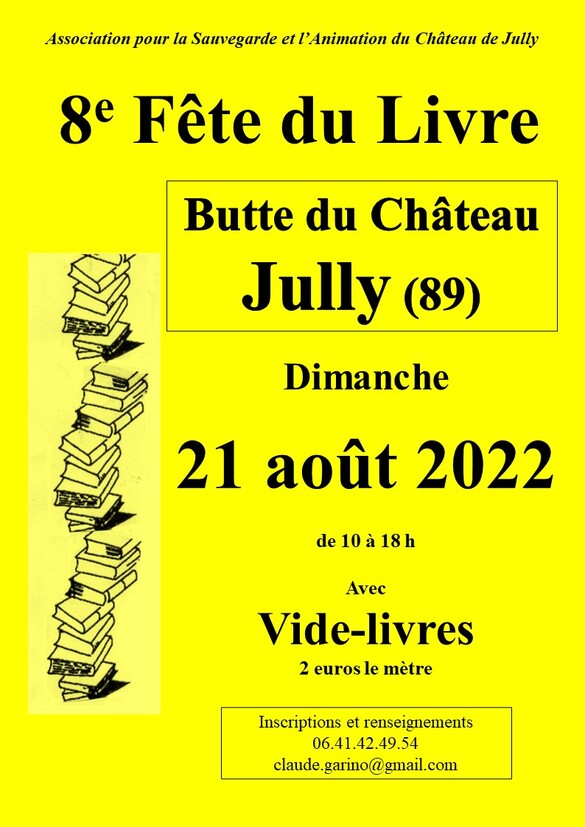 Après deux années d'abscence, la "Fête du Livre" de Jully  (89), aura lieu dimanche 21 août  2022