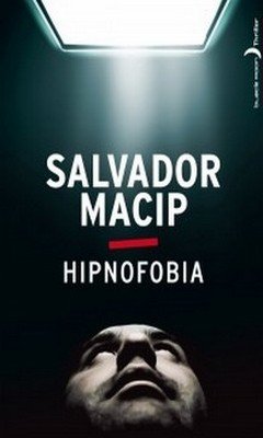 Salvador Macip : Hipnofobia 