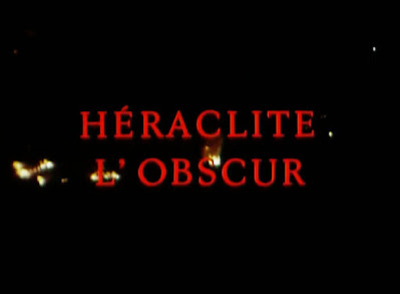 Héraclite l'obscur. 1967.