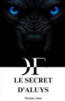 Le secret d'Aluys - tome 1