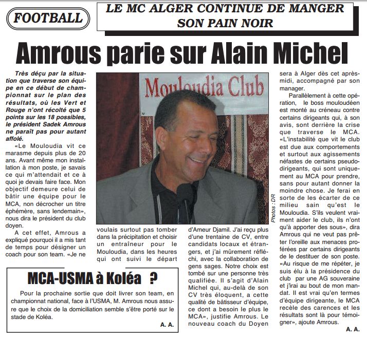 Samedi 20 septembre 2008 le choix est pris, Alain Michel nouveau coach du Mouloudia