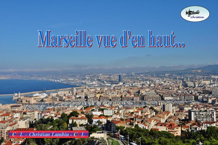Marseille vue d'en haut...
