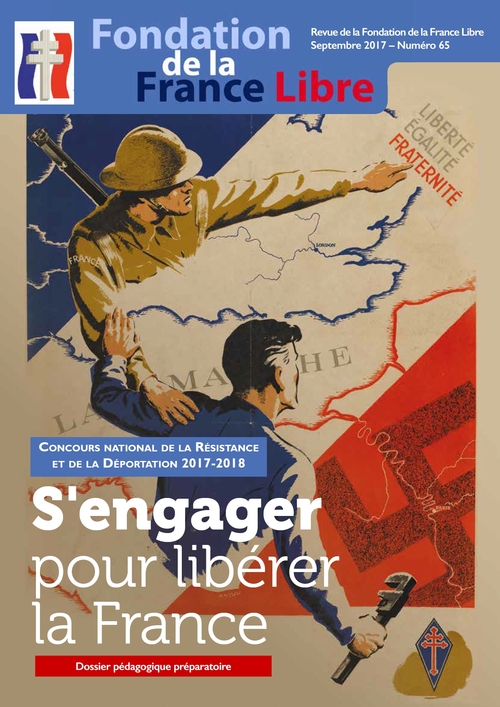 * CNRD 2017-2018 : s'engager pour libérer la France : Brochure Fondation de la France Libre 