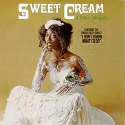 Sweet Cream - Sweat Cream & Other Delights - Complete LP