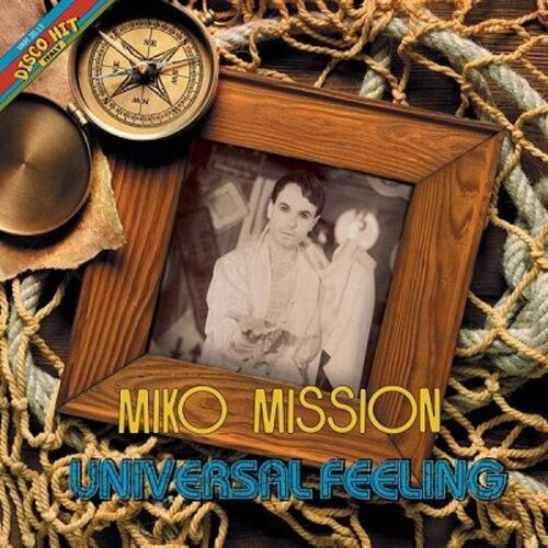 Miko Mission - Universal Feeling (2014)