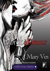 Le droit à l'amour (Mary Ves)