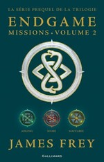 Endgame : Missions volume 2 : Aisling, Shari et Maccabee de James Frey (préquelle)