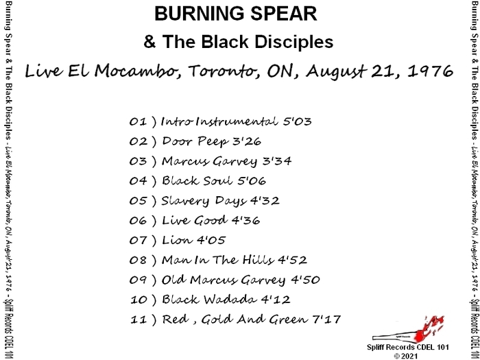 Burning Spear & The Black Disciples : CD " Live El Mocambo, Toronto, ON, Canada August 21, 1976 " Spliff Records CDEL 101 [ FR ]