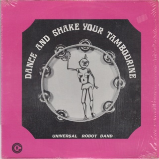 Universal Robot Band - Dance And Shake Your Tambourine - Complete LP -  Funkytown / Matlo44