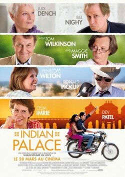 Indian palace - de John Madden (2012) - avec J. Dench, T. Wilkinson, M. Smith, B. Nighy