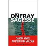 SAGESSE    Michel Onfray