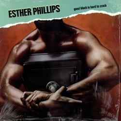 Esther Phillips - Good Black Is Hard To Crack - Complete LP