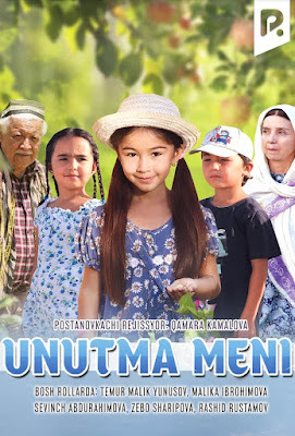 Unutma meni / Do Not Forget Me . 2013. FULL-HD.