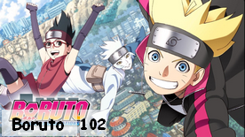 Boruto : Naruto Next Generations 102