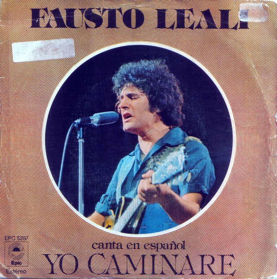 FAUSTO LEALI (Canta En Español) Yo Caminaré (SELLO Epic EPC 5287) Single 1977