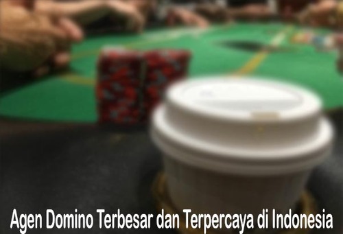 Agen Domino Terbesar dan Terpercaya di Indonesia