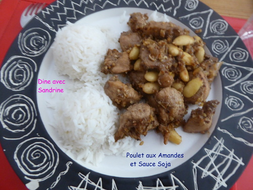 Du Poulet aux Amandes et Sauce Soja