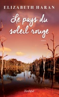 Chronique Le pays du soleil rouge d'Elizabeth Haran