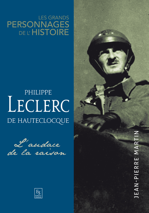 Philippe Leclerc de Hautecloque -  Jean-Pierre Martin