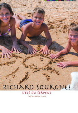 " L'été du serpent, mémoires de plage " Richard SOURGNES, une jeunesse dans les années 50 