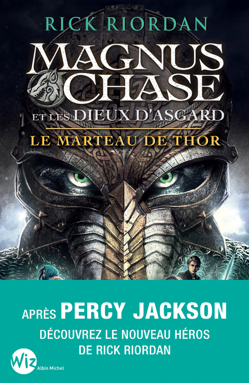 Magnus Chase et les dieux d’Asgard (2/?) Le marteau de Thor - Rick Riordan