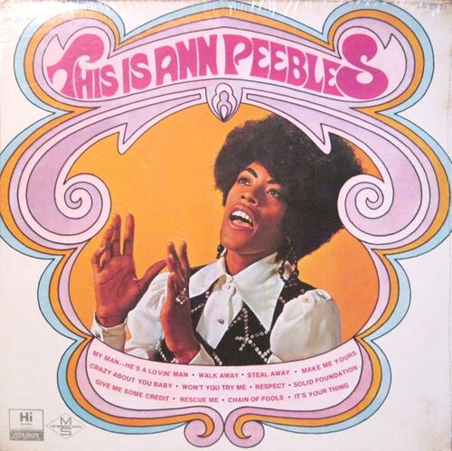 Ann Peebles : Album " This Is Ann Peebles " Hi Records SHL 32053 [ US ]