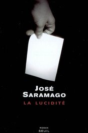 La Lucidité ≡ José Saramago