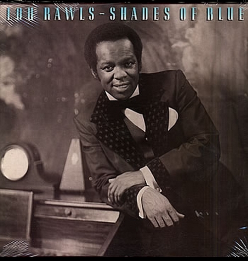 1980 : Lou Rawls : Album " Shades Of Blue " Philadelphia International Records JZ 36774 [ US ]