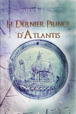 Jenot,Patrick - Le dernier prince d'Atlantis