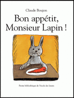 Bon appétit Monsieur Lapin!