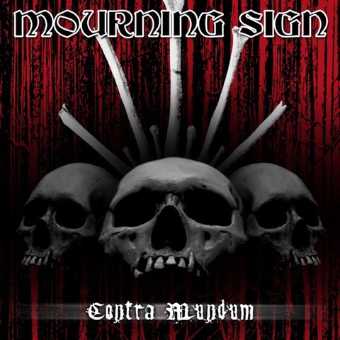 MOURNING SIGN - Un nouvel extrait de l'album Contra Mundum dévoilé