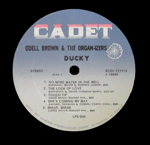 Odell Brown & The Organ-izers : Album " Ducky " Cadet Records LPS 800 [ US ]