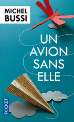 un avion sans elle, de Michel Bussi 