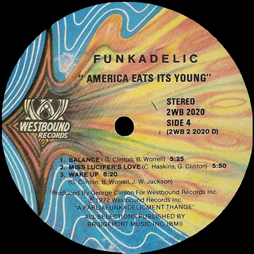 Funkadelic : Album " America Eats Its Young " Westbound Records 2WB 2020 [ US ]