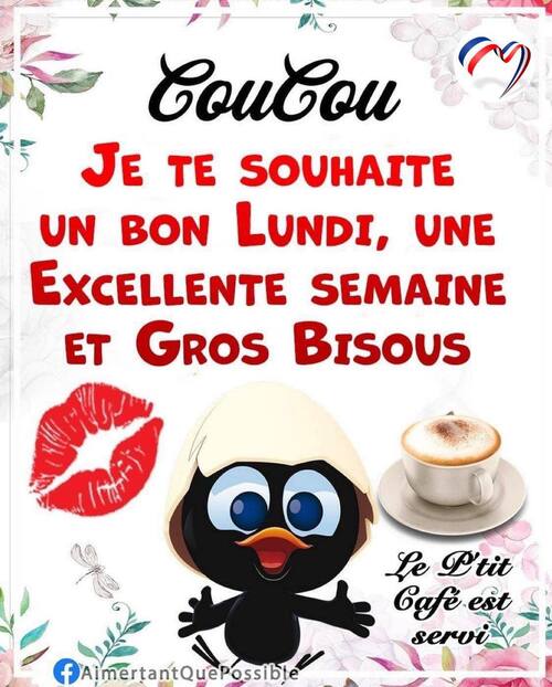 Bonjour ☺ bon lundi ♥