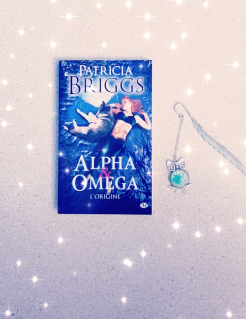 Alpha & Omega L'Origine