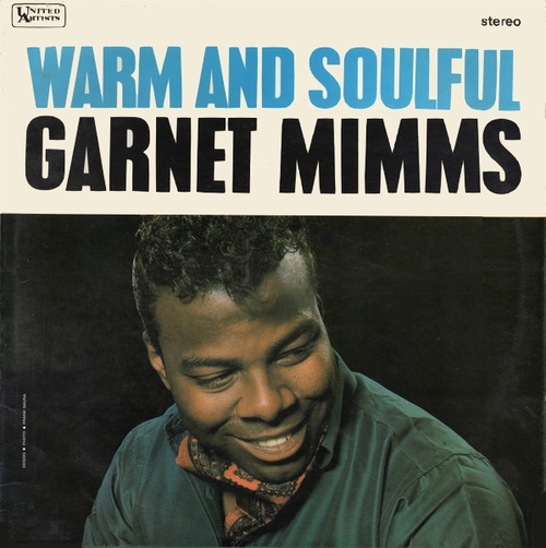 Garnet Mimms : Album " Warm And Soulful " United Artists Records SULP 1145 [ UK ]
