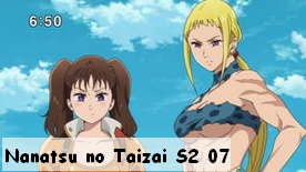 Nanatsu no Taizai S2 07