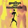 Goodbye Mr Mackenzie (1991) Goodbye Mr Mackenzie 20 EU Edition France