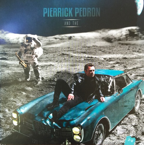 Pierrick Pedron - And The (2016) [Instrumental Jazz , Alternative]
