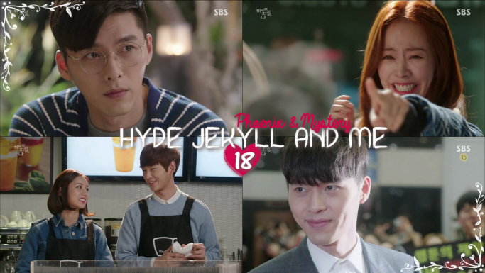 Hyde Jekyll and Me - Episode 18 -
