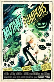 2009 -Monsters vs Aliens: Mutant Pumpkins from Outer Space