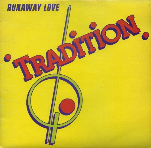Tradition - Runaway Love (1980) [Reggae]