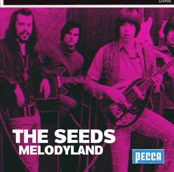 Live: The Seeds - Melodyland et plus......