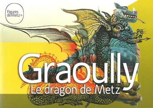 Vive le Graoully!