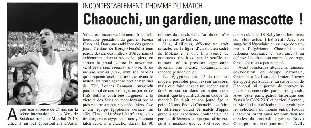 Mercredi 18.11.2009 à Oum Dormane EN bat l'egypte 1-0 et se qualifie au Mondial avec Zemmamouche et