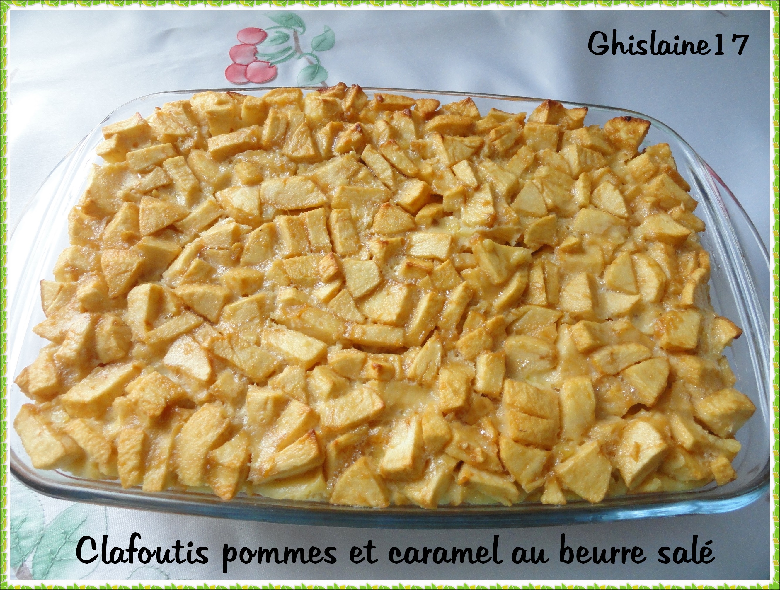 Clafoutis Pommes Et Caramel Au Beurre Sale Ghislaine Cuisine