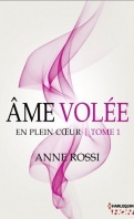 Chronique L'intégrale en plein coeur d'Anne Rossi
