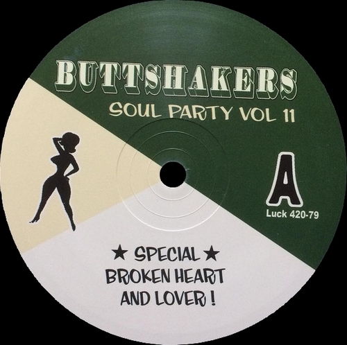 Buttshakers ! Soul Party Vol. 11 LP Mr. Luckee Records LUCK 420-79 [ FR ]